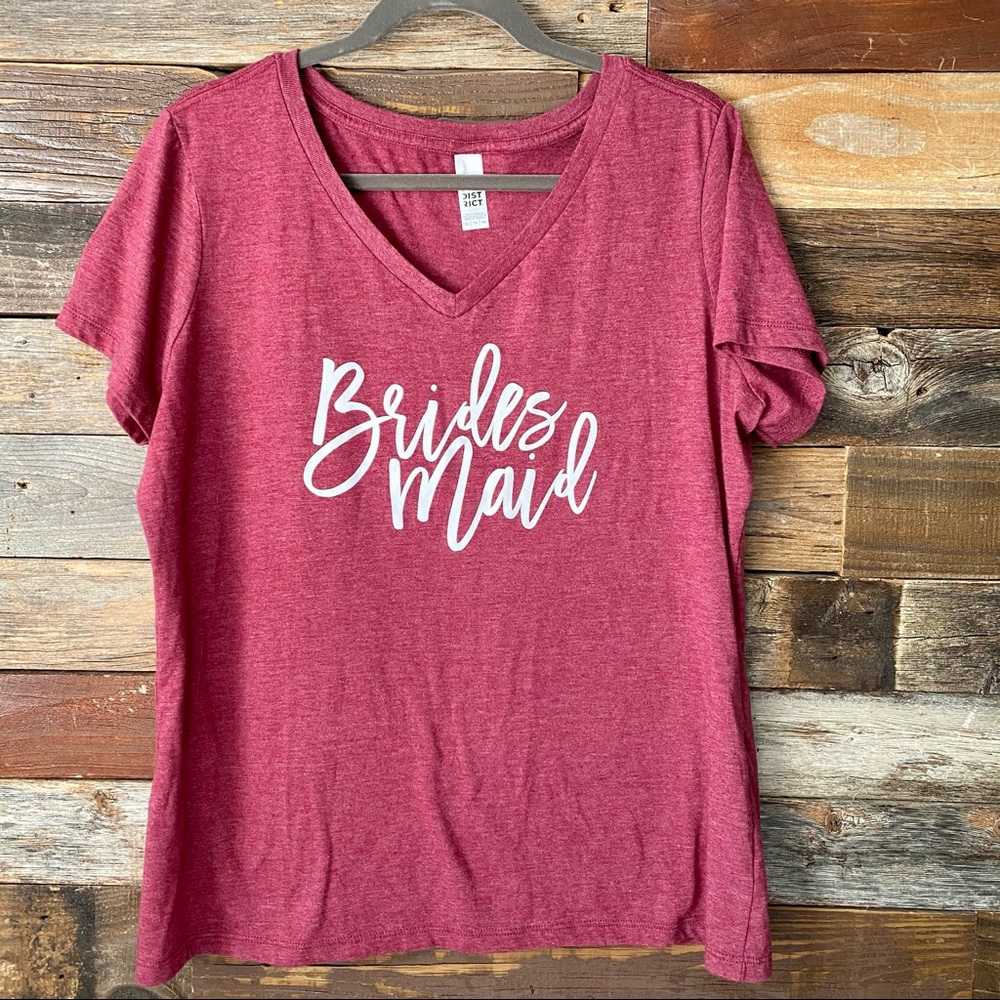 District XL bridesmaid short sleeve t-shirt